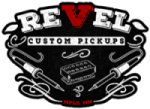 Revel Custom Pickups